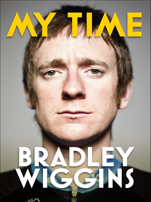 Title details for My Time by Bradley Wiggins - Available